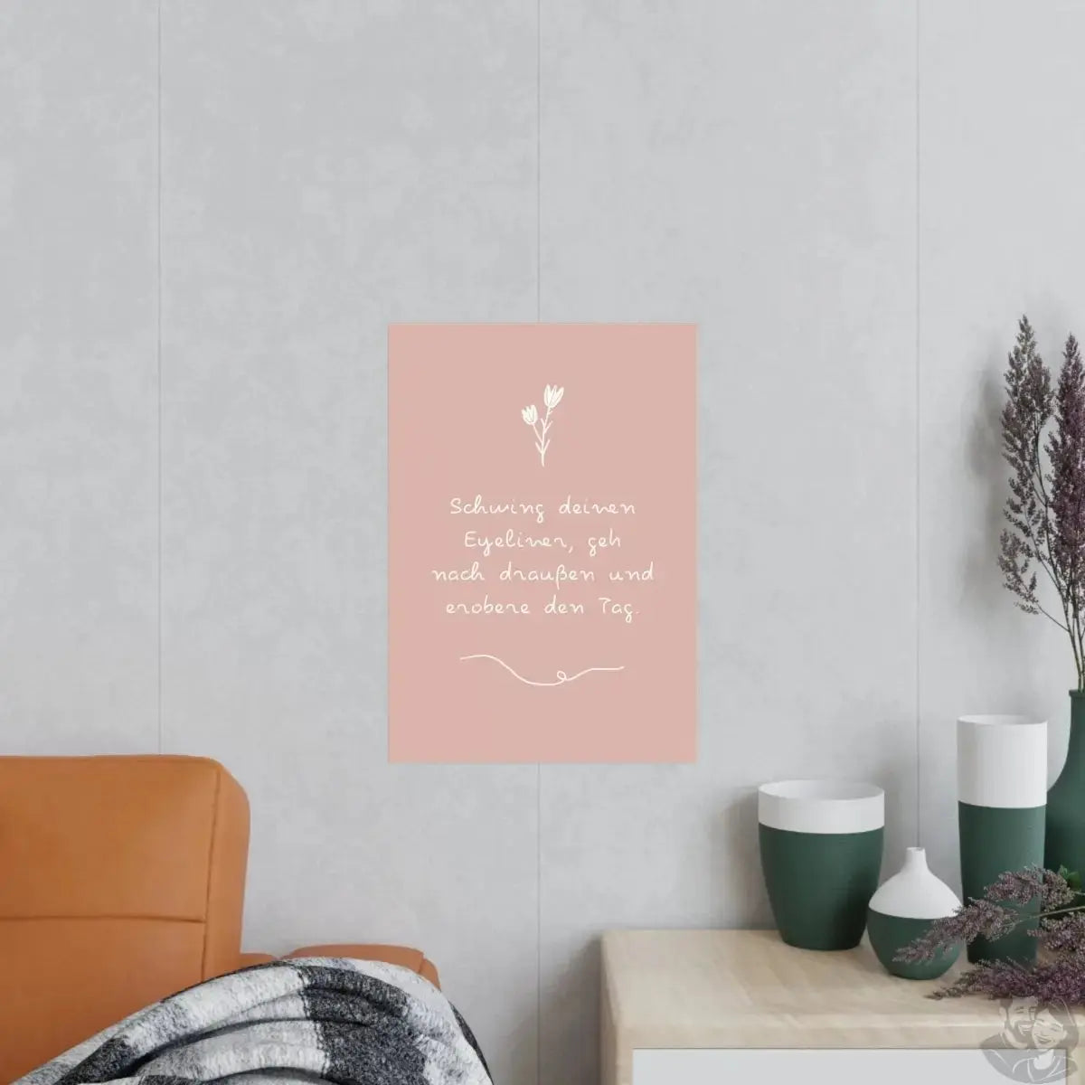 Schwing deinen Eyeliner Spruchposter : Dein Motivator merchOne
